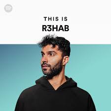 imgage from a spotify playlist that reads this is r3hab