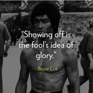 bruce lee on showing off