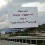 sign thanking president peña nieto for the highway