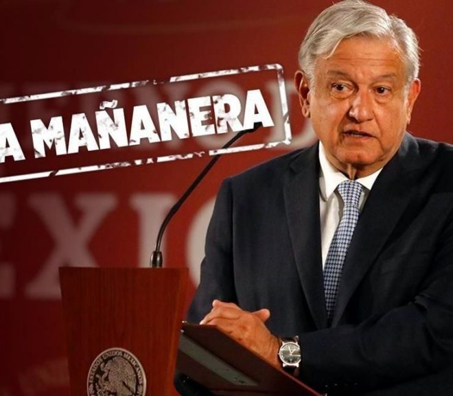president andres manuel lopez obrador and a graphic that a reads "la mañanera"