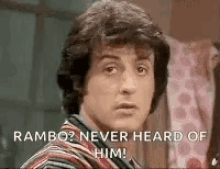meme of sylverster stallone text says rambo? never heard of him--vocabulario en inglés--baader-meinhof 